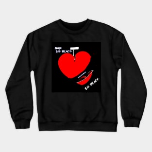 Big Black - Heartbeat. Crewneck Sweatshirt